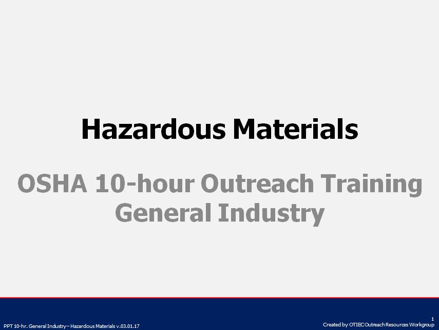 OSHA 10Hour General Industry OutreachTrainer Presentations